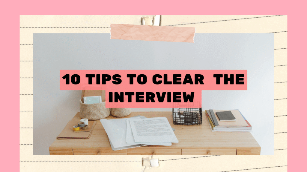 tips to clear the interview