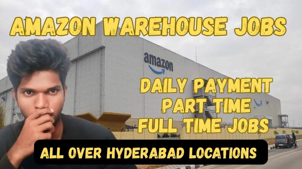 Amazon Warehouse jobs in Hyderabad 2025