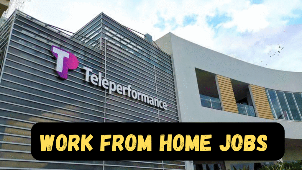 Teleperformance Work From Home Jobs 2025