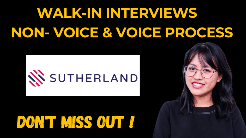 WALKIN INTERVIEW FOR NON VOICE PROCESS / VOICE PROCESS IN SUTHERLAND