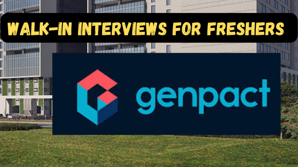 Walk-in interview in Genpact 2025