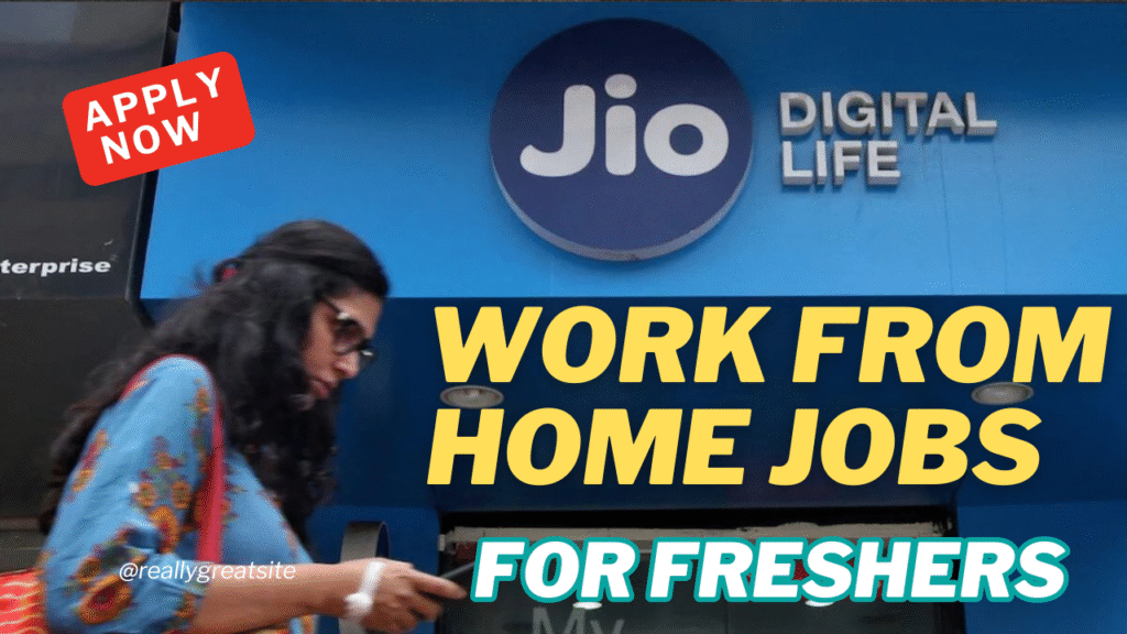 JIO WORK FROM HOME JOBS 2025