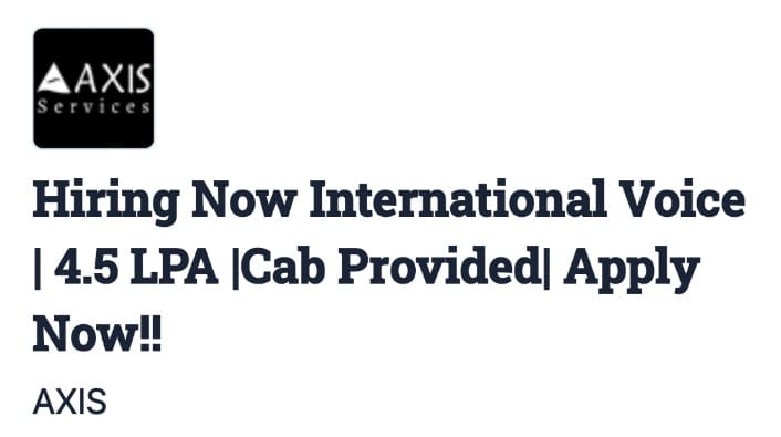 Walk-in interviews in Axis Services Hyderabad 2025