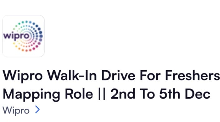 Wipro Walk-in drive For Freshers in Mapping ll 2nd To 5th December
