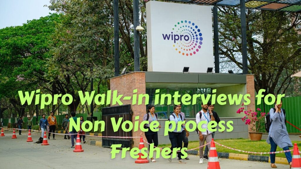 Wipro Walk-in interviews for Non Voice Process - Freshers 2025