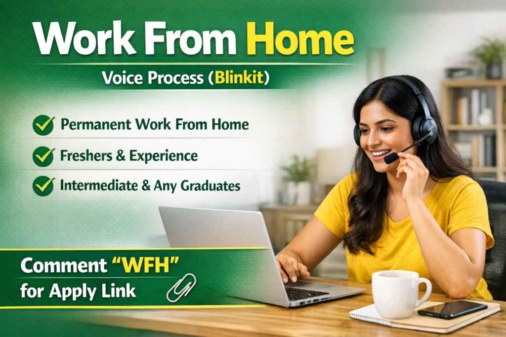 Work From Home Jobs in Blinkit Process 2026