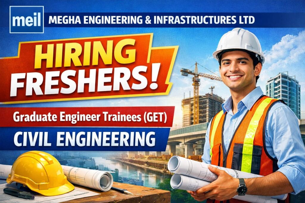 MEIL Hiring Freshers 2026: Graduate Engineer Trainee (Civil) Walk-in on Feb 7, Hyderabad – Male Candidates Only