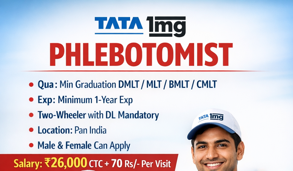 TATA 1MG Phlebotomist Recruitment 2026 – 26K Salary + ₹70 Per Visit | Pan India Jobs