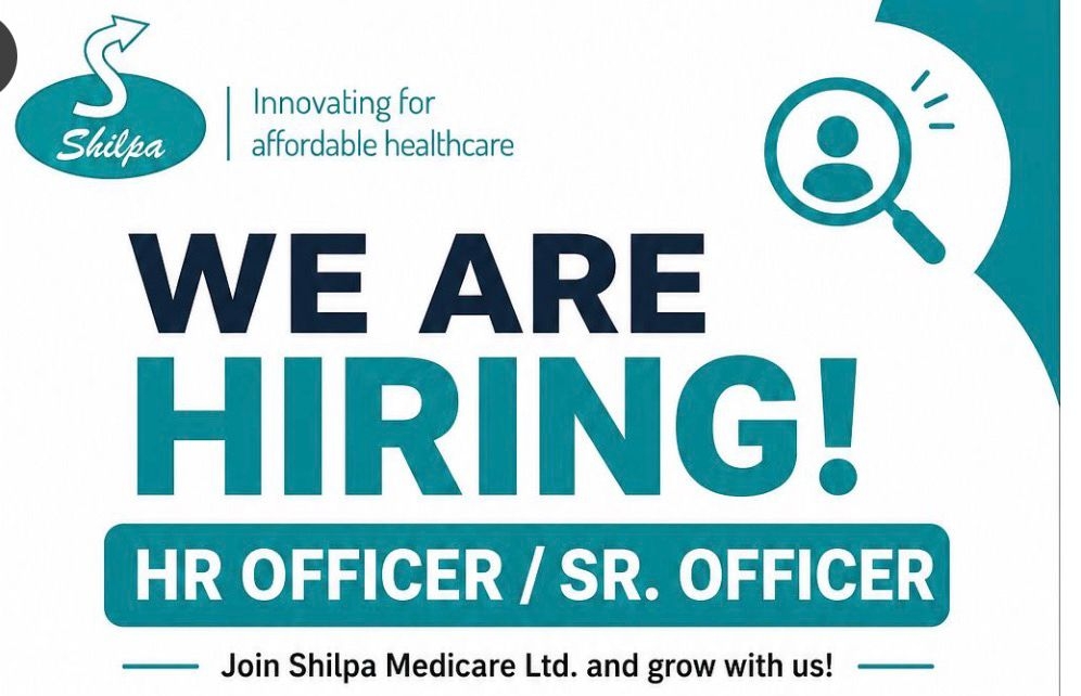 Shilpa Medicare Ltd Jadcherla Hiring HR Officer / Sr Officer 2026 | Freshers Can Apply