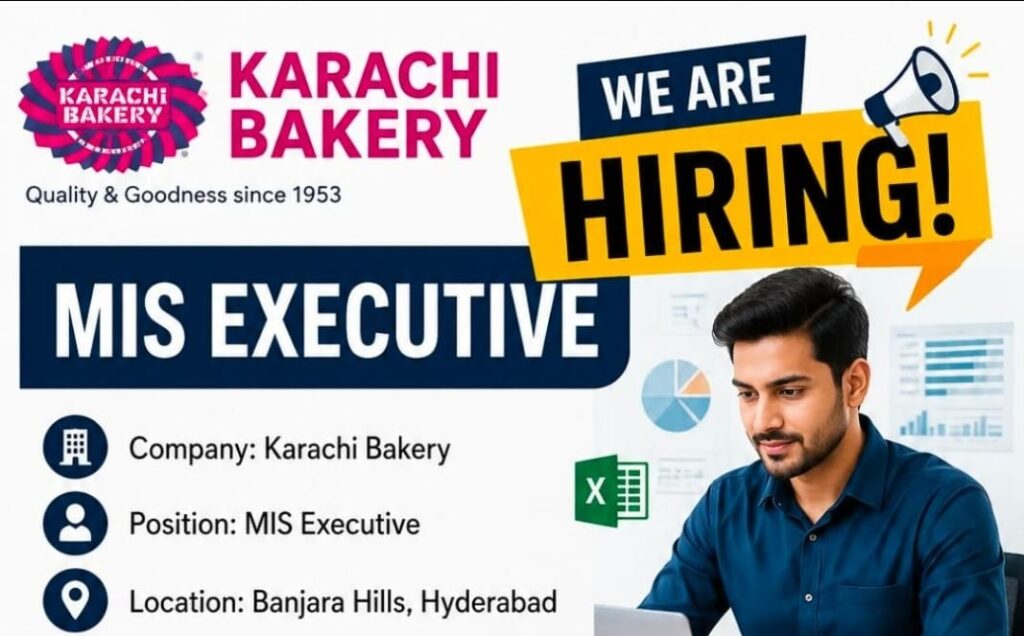 MIS Executive Job at Karachi Bakery Hyderabad | ₹20,000 | Banjara Hills